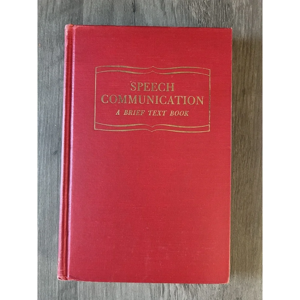 Speech Communication: A Brief Text Book FS Crofts & Co 1947 Antique Textbook GUC